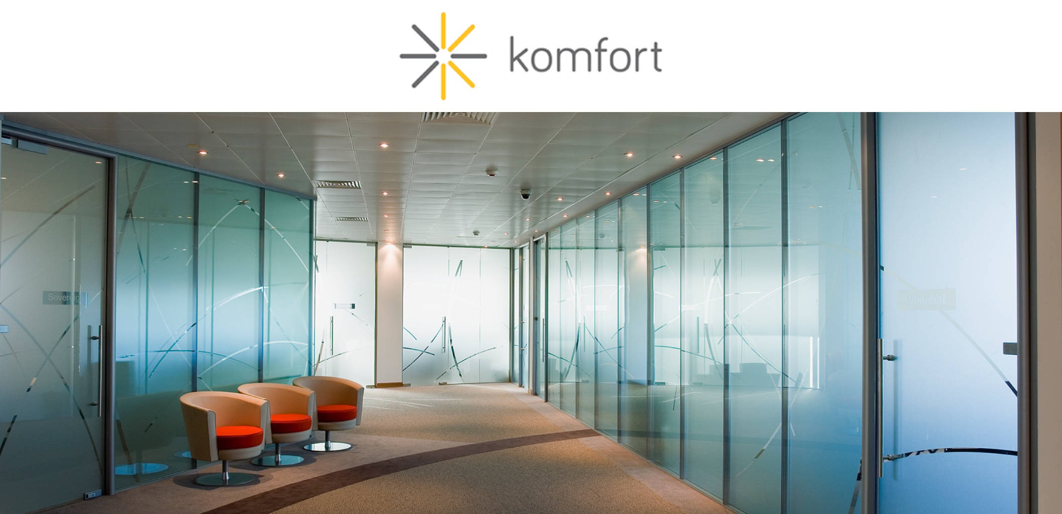 Komfort installation of office space